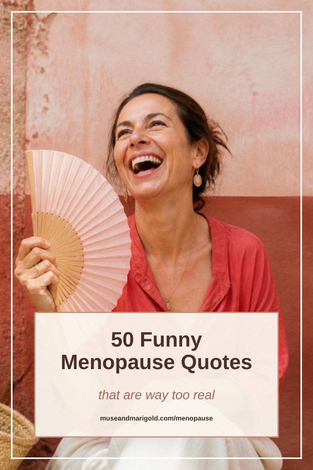 Pin graphic with funny menopause quotes about hot flashes and brain fog