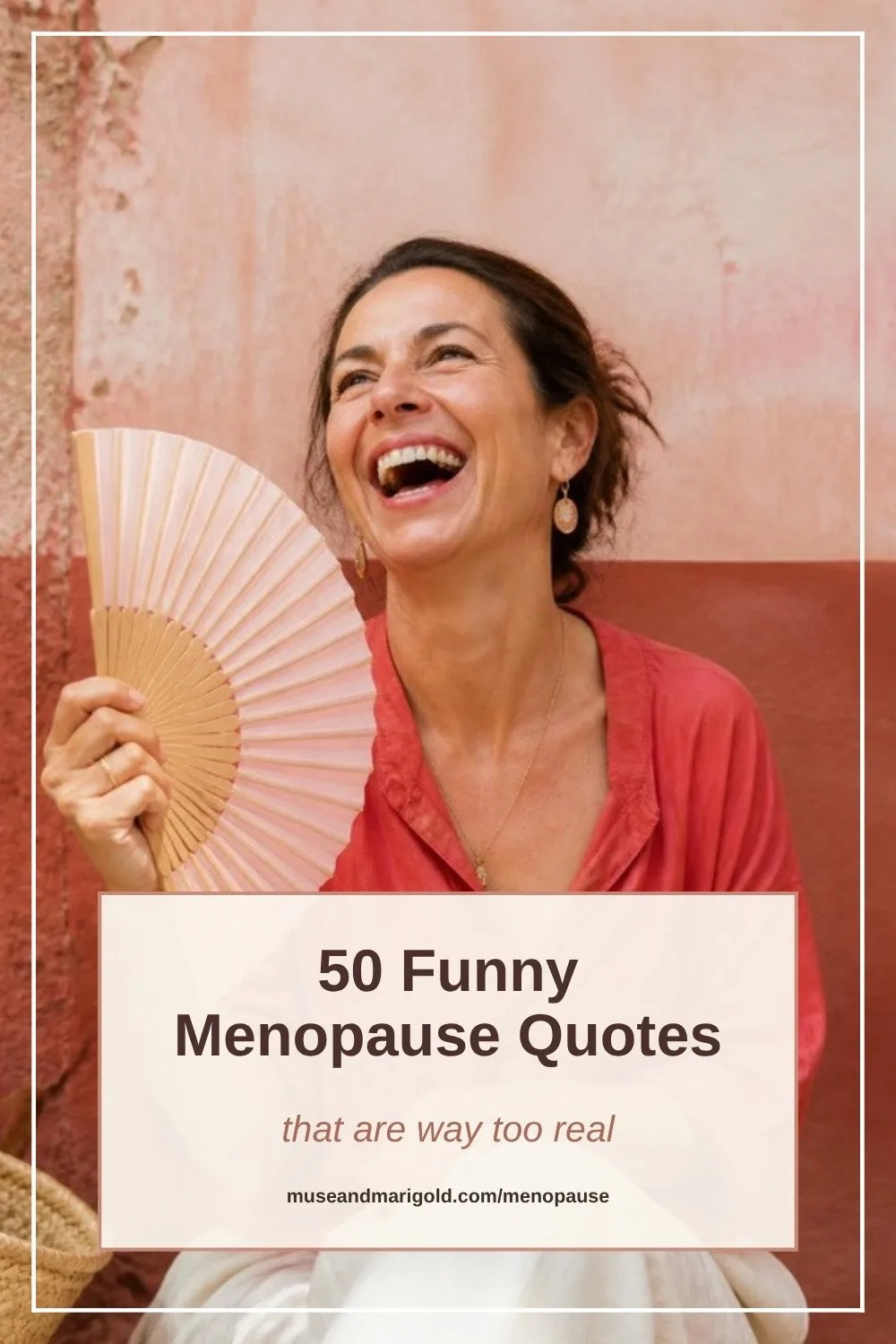 Pin graphic with funny menopause quotes about hot flashes and brain fog