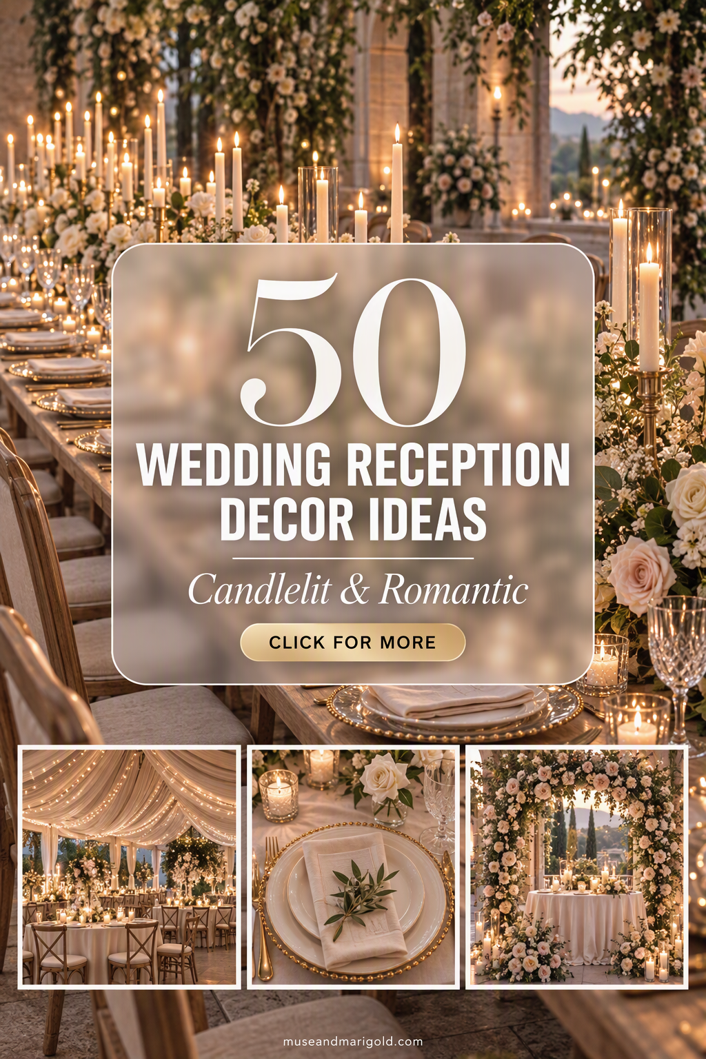 Collage of candlelit wedding reception decor with text reading 50 Wedding Reception Decor Ideas