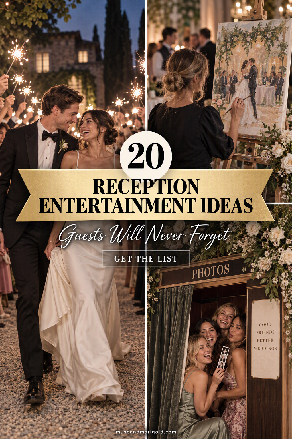 Wedding reception entertainment including a sparkler exit, live painter and photo booth with text reading 20 Reception Entertainment Ideas